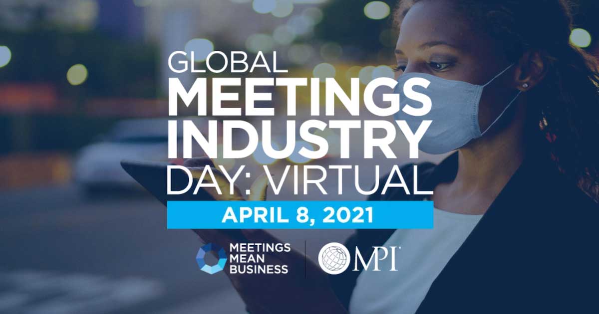 A Sense of Urgency, Hope on April 8 for Global Meetings Industry Day MPI