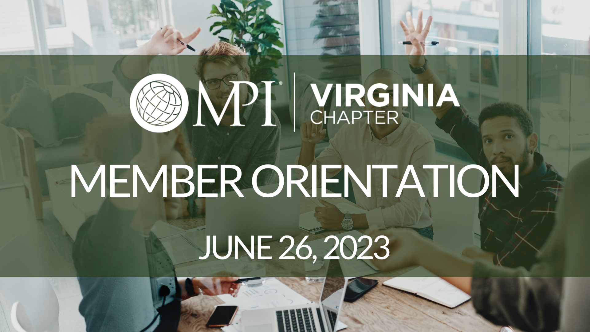 MPI VA Member Orientation 626