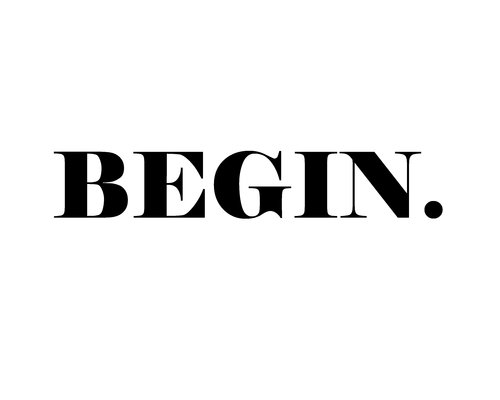 Begin