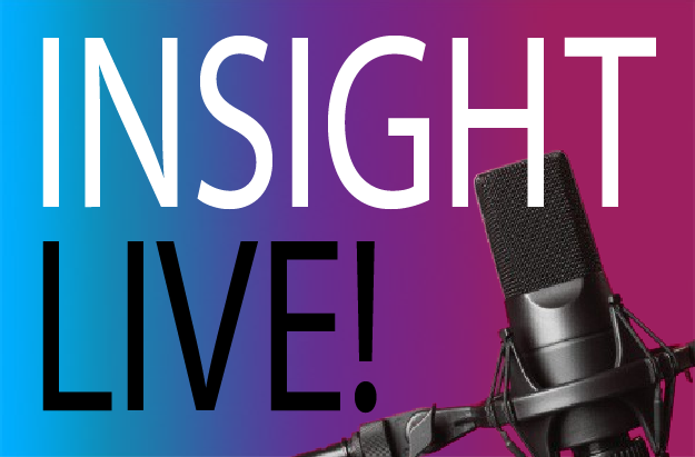 INSIGHT LIVE! PODCASTS